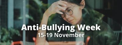 Anti-Bullying Week - 15th-19th November